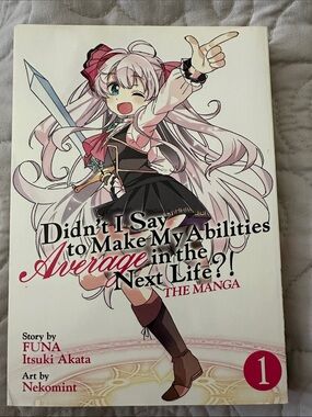 Didn’t I Say To Make My Abilities Average in the Next Life?!Vol. 1 - White Cover